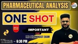 Pharmaceutical Analysis One Shot | Important for RRB Pharmacist | #rrb #pharmacist #rrbntpc