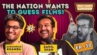 That Filmy Game Show ft. @GursimranKhamba vs @SahilShahcomedy | #comedypodcast #gameshow #bollywood