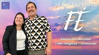 Na Trilha da Coragem: Fé em Ação e o Poder da Umbanda com Alexandre Meireles | #natrilhadacoragem