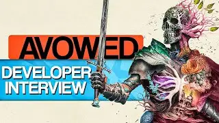Эксклюзивное интервью Avowed | Презентация New Game+ 2026