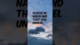 Places to visit in Nagaland