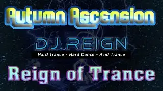 DJ Reign - Autumn Ascension - 6 December 2019