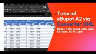 Bendahara Wajib Tahu ! Cara Buat Ebupot A2 Desember Pakai Converter XML di Coretax | Part I