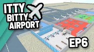 BIGGEST AIRPORT EVER - Roblox Itty Bitty Airport #6