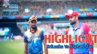 Srilanka vs Afghanistan Highlight t20 world cup 2022