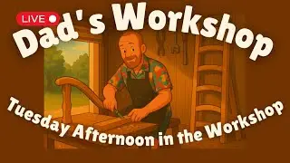 Tuesday Afternoon in the Workshop | Calvin Builds the Bunk Bed Ladder | Dad's Workshop Live w/Calvin