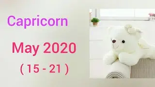 Capricorn May 2020 ( 15 - 21 ) - Stop running away from Your Love Life Decisions... ❤