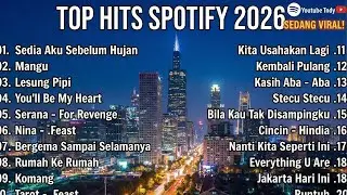 Lagu Viral IDGITAF - Sedia Aku Sebelum Hujan | Top Trending Spotify Indo 2026 | Tanpa Iklan