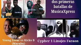 Reaccion/ LAS 2BATALLAS DE MusXpress/ GRAN MATIAS HABLA/ KICKO B -YOUNG ZESAR /CYPHER LINAJE SFARAON