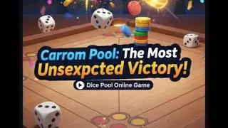Carrom Pool : The Most Unexpected  Victory🎉✌🏆