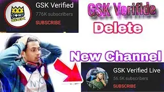 GSK VERIFIED channel DELETE | New Channel | Gsk Verified Live | Gaming Radi
