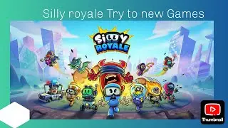 Silly ROYALE TRY To new game #sillyroyale #gaming #viralvideo @SillyRoyaleGameOfficial #gaming