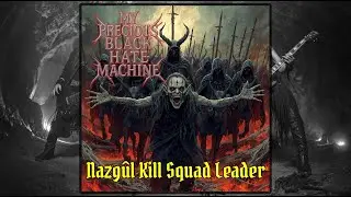 My Precious Black Hate Machine - Nazgul Kill Squad Leader