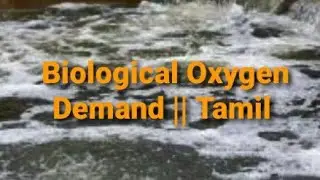 BOD | Biochemical Oxygen Demand | Biological Oxygen Demand |STP|WTP|Engineers View |Tamil