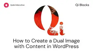 Display a Dual Image with Content Using Qi Blocks for Gutenberg in WordPress