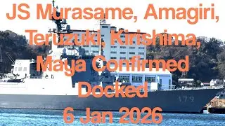 JS Murasame, Amagiri, Teruzuki, Kirishima, Maya Confirmed Docked 20260105 #yokosuka #jmsdf #jsdf