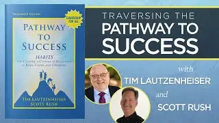 Pathways to Success! FREE 12-week Course with Tim Lautzenheiser and Scott Rush