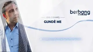 Berbang - Gundê Me  [Albuma nû 2020]