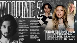 4. No Broke Boys (Hard Refresh remix) - Disco Lines, Tinashe / DJ_Dave | Full Audio