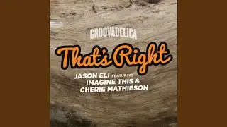 That's Right (feat. Imagine This, Cherie Mathieson) (Disco Dub)