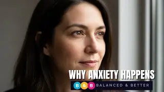 Anxiety Explained: Why It Happens and How to Manage It Better