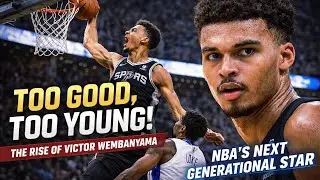 Too Good, Too Young &ndash; The Rise of the NBA&rsquo;s Future Superstar