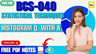 Histogram Que. Ans. | #bcs040 Notes | #ignou  #bca | Statistical Technique | BCS40 | Free PDF Notes