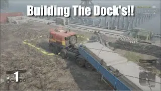 Building The Dock's!!.. SnowRunner - Volcano Part 1