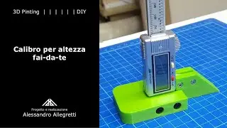 Stampa 3D - Calibro digitale per altezza fa-da-te --- DIY Digital Height Gauge