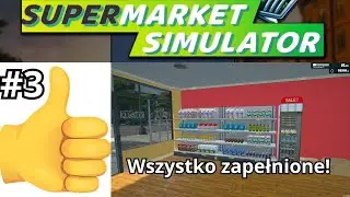 LICENCJA, NAZWA i ROZKWIT mojego sklepu! | Supermarket Simulator #3