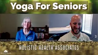 Holistic Medicine & Therapeutic Yoga For Seniors