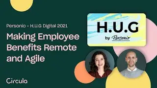 Making Employee Benefits Remote and Agile @ Personio H.U.G Digital 2021 | Circula