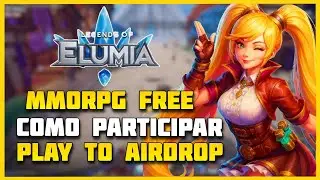 🔥 Legends Of Elumia:  Jogo NFT MMORPG Gr&aacute;tis com Play To Airdrop - Tutorial Completo (Pc e Celular)