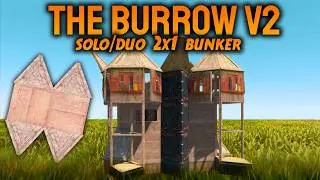 The Burrow 2 - My Solo/Duo COMPACT 2x1 Bunker | Rust Base Build