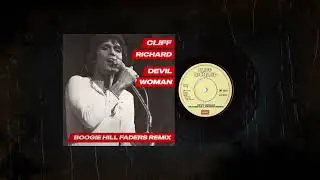 Cliff Richard - Devil Woman (Boogie Hill Faders Remix)