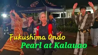 Fukushima Ondo - Ewa Fukushima Bon Dance Club, Pearl at Kalauao