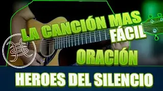Como tocar oración de Heroes del Silencio - tutorial guitarra FACIL