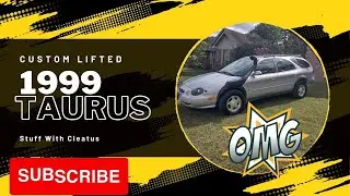 What do you think about this custom lifted 1999 Ford Taurus Wagon?