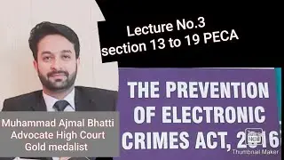 PECA-3- |the prevention of Electronic Crimes Act 2016|Section 13 to 19|
