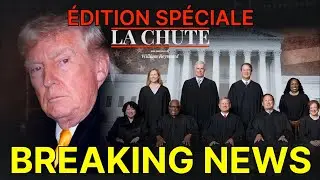 BREAKING NEWS TRUMP - La Chute | &Eacute;DITION SP&Eacute;CIALE