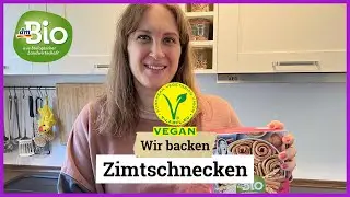 Wir backen Zimtschnecken vom dm Bio - Vegan