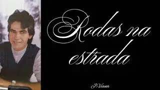 Rodas na estrada - J.Viana
