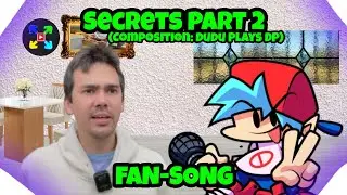 Dudu Plays DP - Secrets Part 2 (FNF VS. MATHEUS ERD FAN-SONG) | Dudu Plays