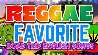 BEST REGGAE SONGS OF ALL TIME💕 New Reggae Love songs 2025💕 Reggae Music🔥 English Love Songs