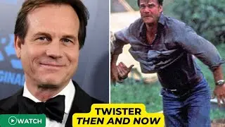 Twister Cast Then and Now