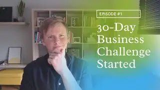 30-Day Business Challenge - Episode #1, Idea #1