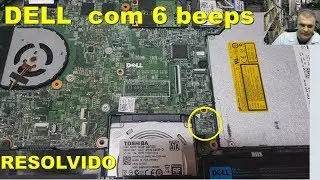 Notebook DELL Inspiron 14Z dá 6 beeps sem parar. [RESOLVIDO 2019]