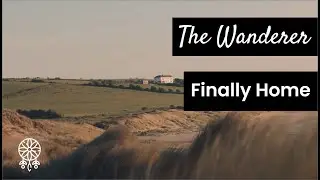 The Wanderer - Finally Home  (Official Video)