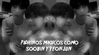 ☁︎ (pedido n&deg; 2) padrinos como SooBin y YeonJun | 1 ᵉˢᶜᵘᶜʰᵃ ﾉ