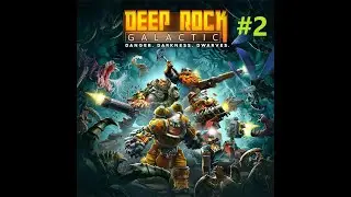 Deep Rock Galactic #2 - Heavy war auch dabei